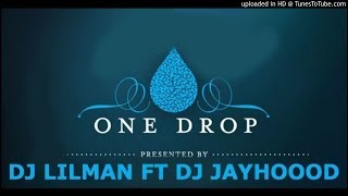 One Drop ( Ladies Anthem Preview ) - @DJLILMAN973 &amp; @DJJAYHOOD973