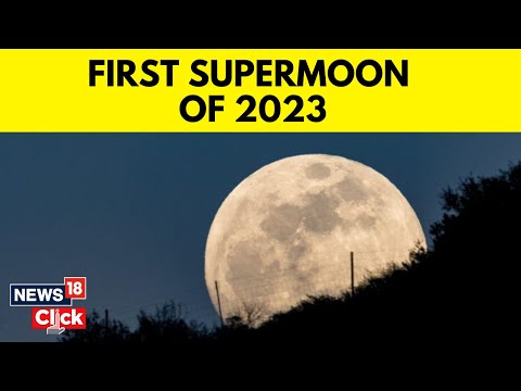First Supermoon Of 2023 | July Buck Moon Illuminates The Skies Tonight | English News | News18