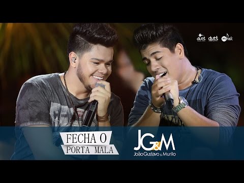 João Gustavo e Murilo - Fecha o Porta Mala (Dia Lindo)
