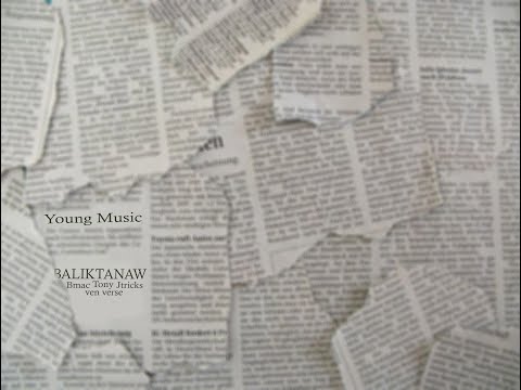 Young Music - BALIKTANAW (Official Music Video)