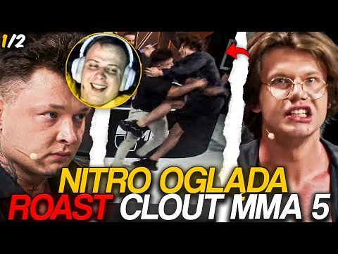 NITRO OGLĄDA ROAST CLOUT MMA 5 | NATAN, CAMERABOY, SEQUENTO, KAPITAN BOMBA [1/2]
