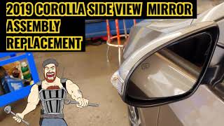 2014 - 2019 TOYOTA COROLLA SIDE VIEW MIRROR ASSEMBLY REPLACEMENT 2014 2015 2016 2017 2018 2019