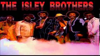 The Isley Brothers = Let Me Down Easy