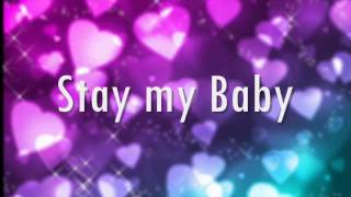 Miranda Cosgrove - Stay My Baby (Lyrics)