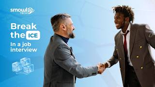 How to Break the Ice in a Job Interview | Smowltech