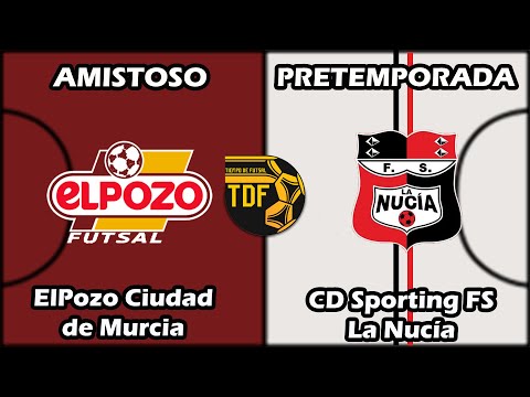PRETEMPORADA 2022/2023. ElPozo Ciudad de Murcia vs CD Sporting FS La Nucía