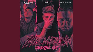 The March (Hardstyle Edit)