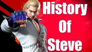History Of Steve Fox Tekken 7