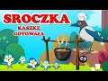Sroczka Kaszkę Warzyła Gotowała RYMOWANKI DLA DZIECI