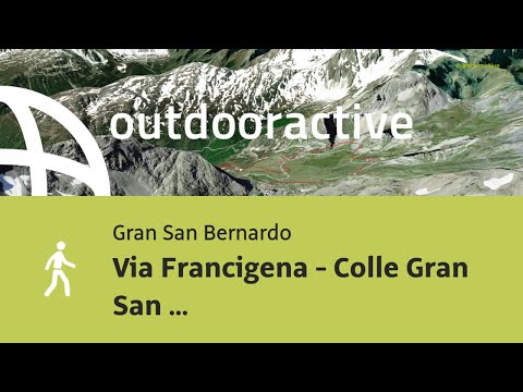 Via Francigena - Colle Gran San Bernardo-Etroubles