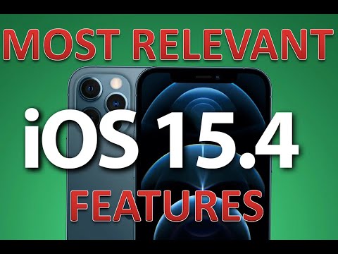 iOS 15.4 new release - more relevant features