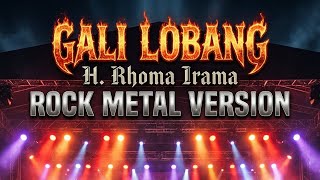 Download lagu 🎸 Gali Lobang (Rock Metal Version) - H. Rhoma Irama | Cover by Dangdut Rock Vibes mp3