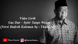 Download lagu Gus Dur - Syiir Tanpo Waton Versi Hadroh // Lirik mp3 Download lagu Gus Dur - Syiir Tanpo Waton Versi Hadroh // Lirik mp3