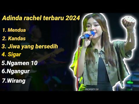 MENDUA-ADINDA RACHEL-FULL ALBUM TERBARU TANPA IKLAN