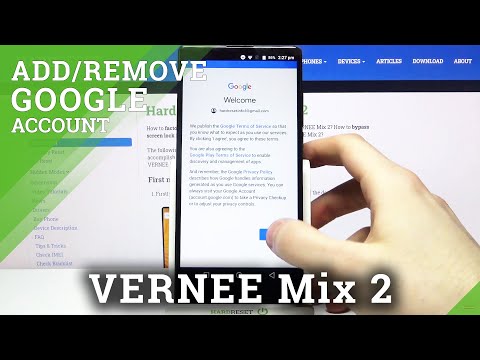 How to Add and Remove Google Account on VERNEE Mix 2