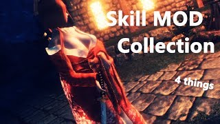 Skyrim Showcase : Skill mod Collectoin - 4 things