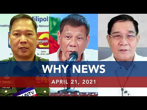 UNTV: WHY NEWS | April 21, 2021