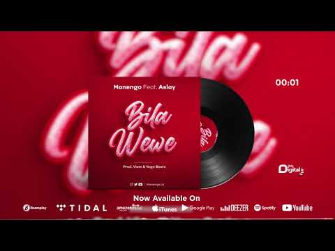 Manengo Ft Aslay - Bila Wewe (Official Music Audio)