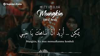Download lagu Mungkin Versi Arab (Melly Goeslaw/Potret) | Lirik Lengkap - Eka Milla ft Aniq mp3