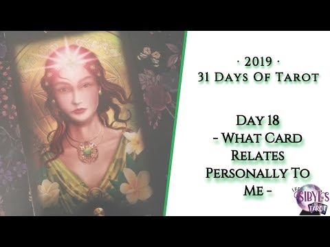 #31daysoftarot19   Day 18   What Tarot Card Relates Personally To Me - The Sibyl's Tarot