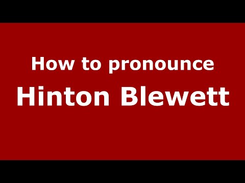 How to pronounce Hinton Blewett (English/UK) - PronounceNames.com