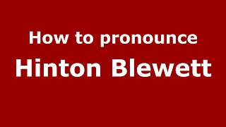 How to pronounce Hinton Blewett