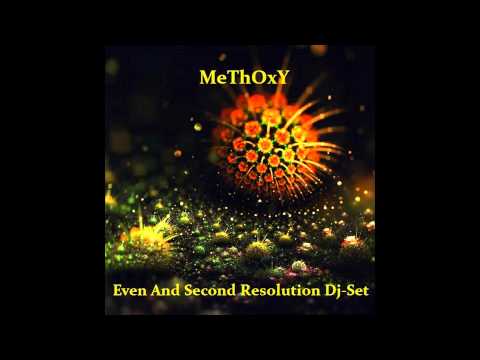 MeThOxY - Even And Second Resolution Dj-Set