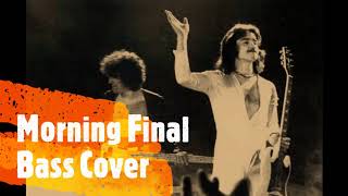 Morning Final - Bass Cover - Blue Oyster Cult