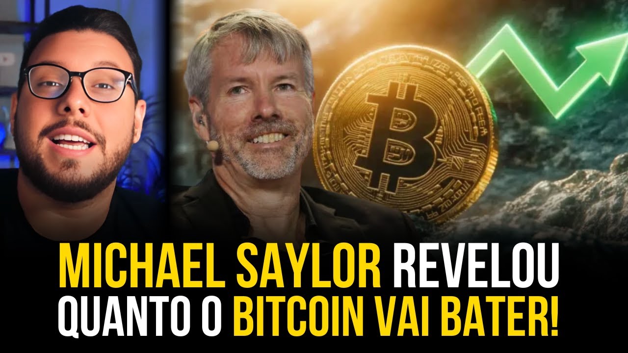 🚨MICHAEL SAYLOR REVELA QUANTO O BITCOIN VAI BATER!