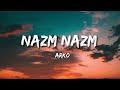 Nazm Nazm Lyrics Bareilly Ki Barfi Kriti Sanon Arko Ayushmann Khurrana Rajkummar Rao