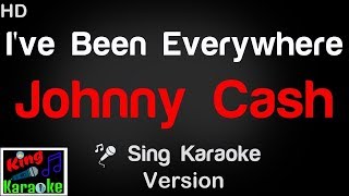 🎤 Johnny Cash - I&#39;ve Been Everywhere Karaoke Version - King Of Karaoke