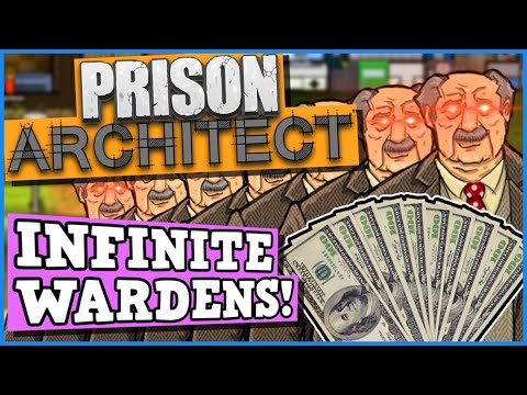 Prison Architect IS A PERFECTLY BALANCED GAME WITH NO EXPLOITS - Infinite Wardens Is Broken!!