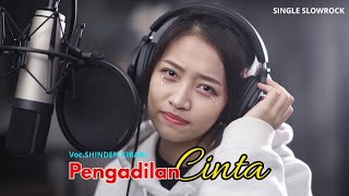 Download lagu PENGADILAN CINTA - Shinden Kirani mp3 Download lagu PENGADILAN CINTA - Shinden Kirani mp3