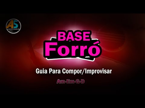 GUIA PARA COMPOR/ IMPROVISAR  - BASE FORRO