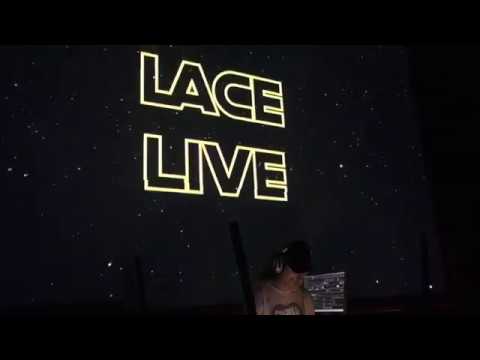 DJ Lace - Live Performance - Extended Edit