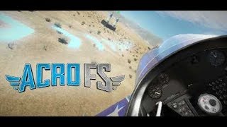 Acro FS trailer del juego con vistas VR