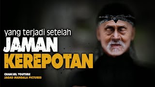 Download lagu YANG TERJADI SETELAH JAMAN KEREPOTAN - RAMALAN RONGGOWARSITO TERKAIT TAHUN KEMBAR ? mp3