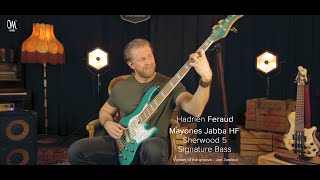 Video thumbnail for Hadrien Feraud – Mayones Jabba HF Sherwood 5 Signature Bass by MayonesTube