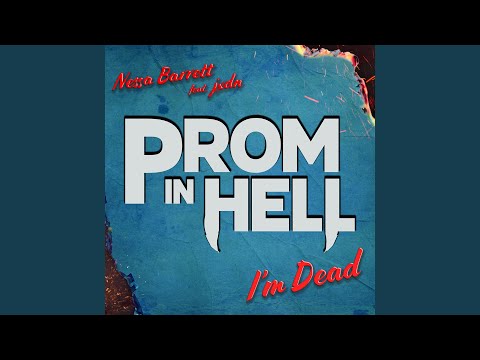 I'm Dead (feat. Jaden Hossler) (From the Podcast “Prom In Hell”)