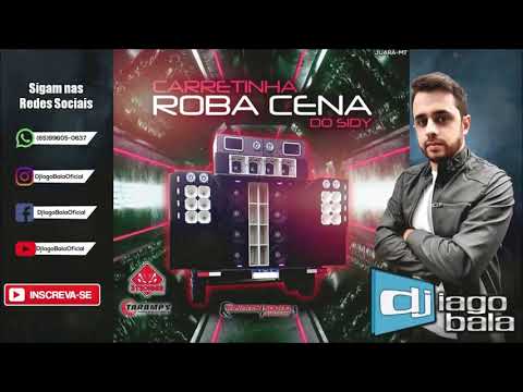 CD CARRETINHA ROBA CENA DO SIDY DE JUARA-MT - DJ IAGO BALA