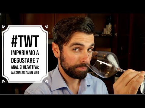 #TwT Impariamo a degustare 7 – Analisi Olfattiva; La Qualità nel vino