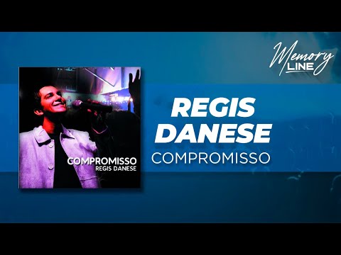 Régis Danese - Compromisso (Áudio Oficial)