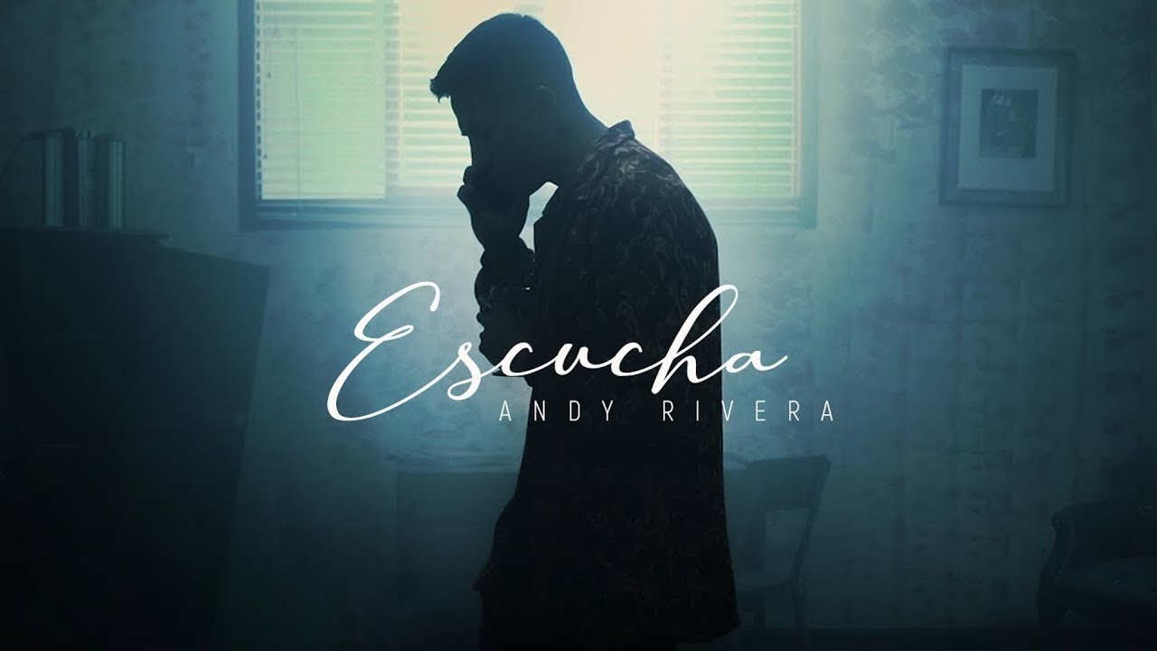 Andy Rivera — Escucha