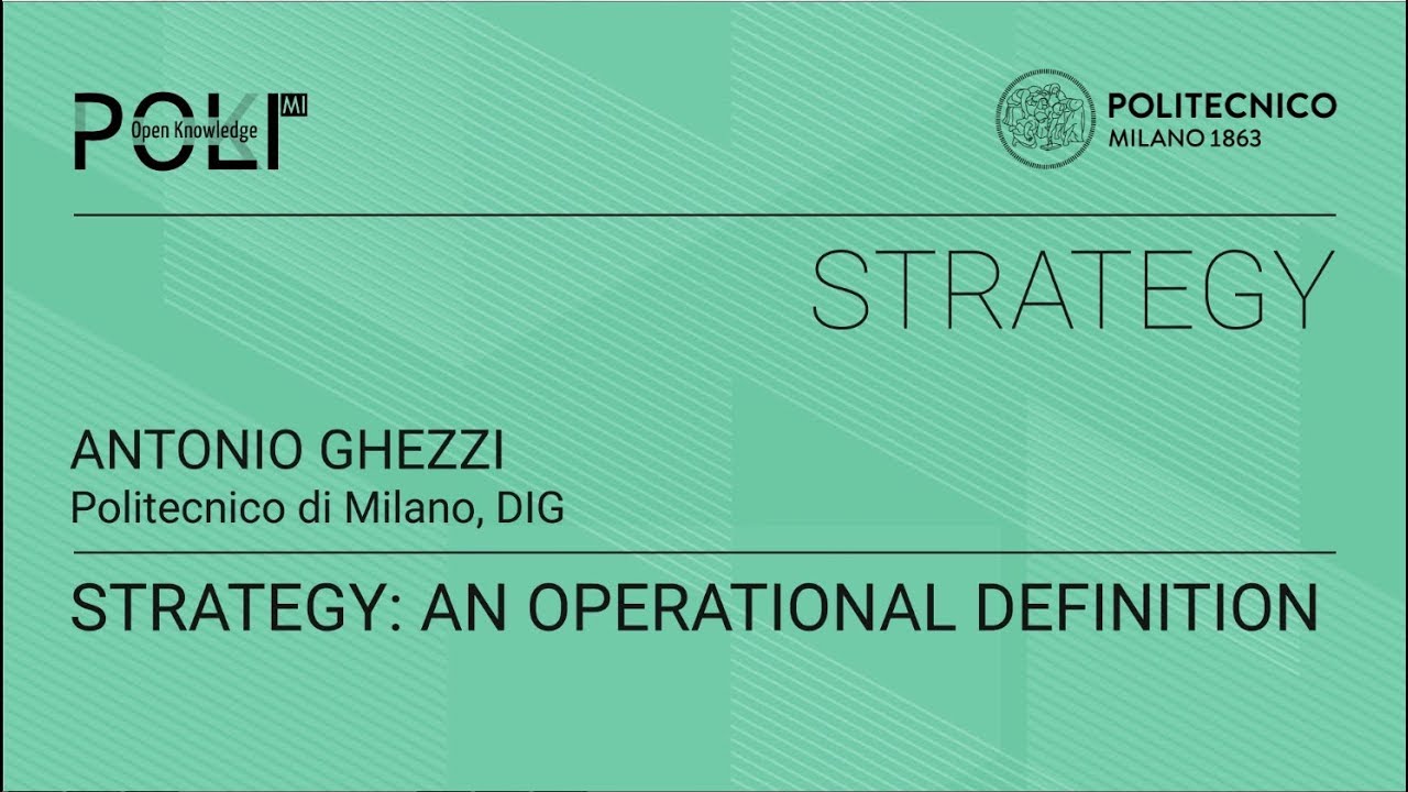 Strategy: an operational definition (Antonio Ghezzi)
