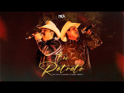 Tu Retrato - Elio Vega x Manuel El Indio Ortega (Video En Vivo) 2025