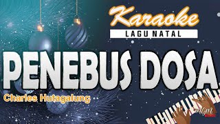 Download lagu Karaoke Lagu Natal - PENEBUS DOSA - Charles Hutagalung // Music By Lanno Mbauth mp3