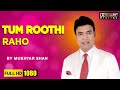 Tum Roothi Raho Film Aas Ka Panchi By Singer Mukhtar Shah Golden Voice Of Mukesh