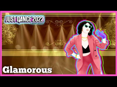 Just Dance 2022: Glamorous By Fergie Ft. Ludacris(Fanmade - Mashup)