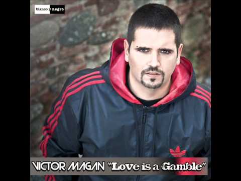 Victor Magan - Love is a Gamble