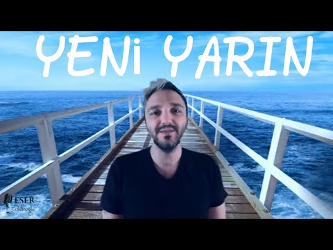Yeni Yarın / Eser ÇOBANOĞLU (official video)